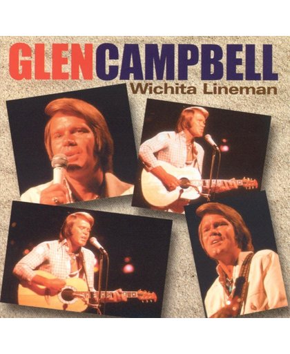 Glen Campbell - Wichita Lineman (Live In Concert)