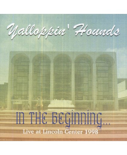 In the Beginning: Live at the Lincoln Center