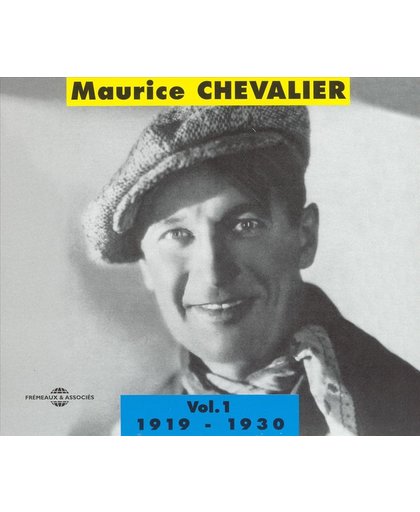 Maurice Chevalier Vol. 1 (1919-1930)