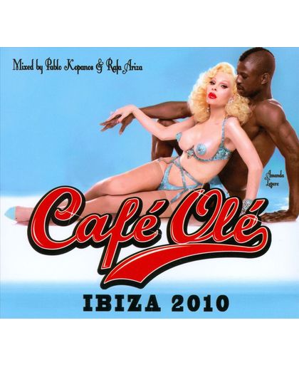Cafe Ole - Ibiza 2010