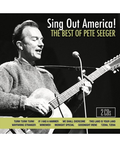 Sing Out America!: The Best of Pete Seeger