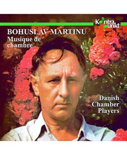 Martinu: Musique de Chambre / Danish Chamber Players