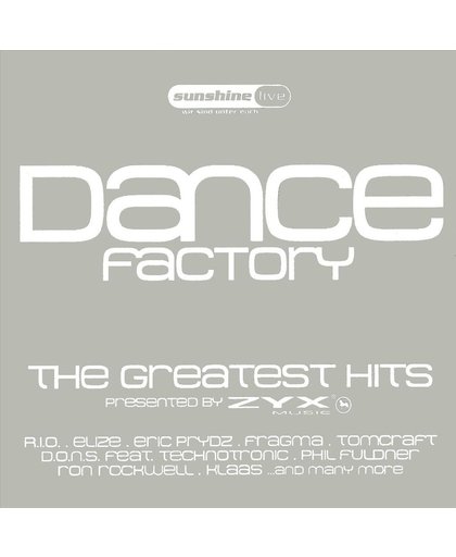 Dance Factory: Greatest Hits/W:Rio/Elize/Eric Prydz/Tomcraft & Many More
