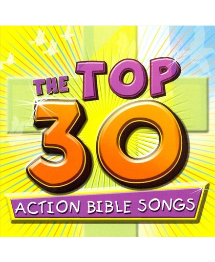 Top 30 Action Bible Songs