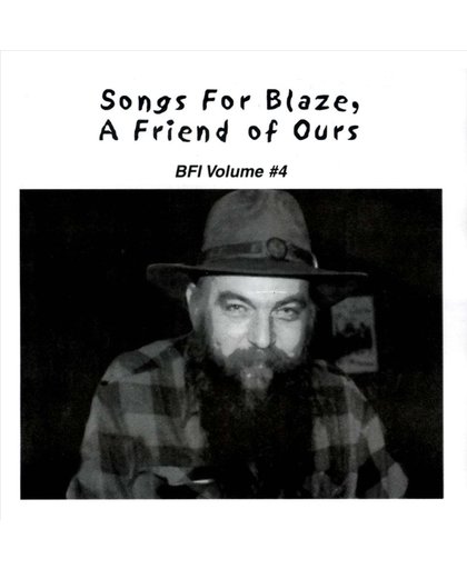 Blaze Foley; Songs For Blaze, Frien