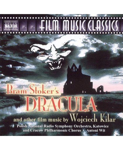 Kilar: Bram Stoker's Dracula