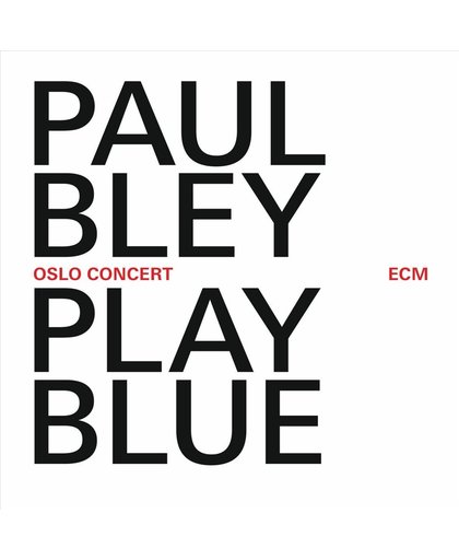 Play Blue - Live 2008 The Oslo Jazz Festival
