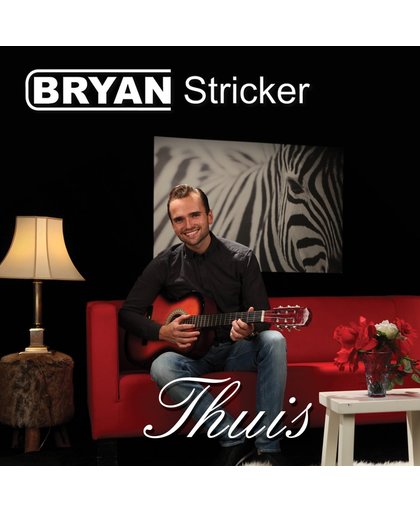 Bryan Stricker - Thuis