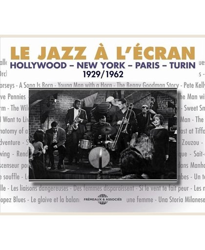 Le Jazz A L'Ecran 1929-1962