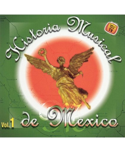 Historia Musical de Mexico, Vol. 1