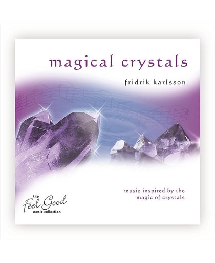Feel Good Collection, The - Magical Crystals