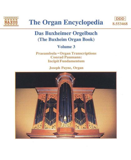 Das Buxheimer Orgelbuch Vol 3 / Joseph Payne
