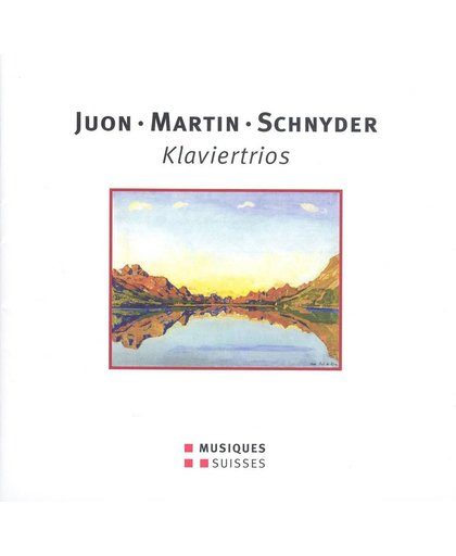 Juon, Martin, Schnyder: Klaviertrios