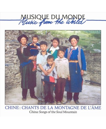 Songs Of The Soul Moun Mountain/Traditional Music From China