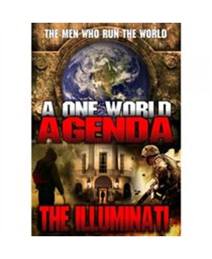 One World Agenda - The Illuminati