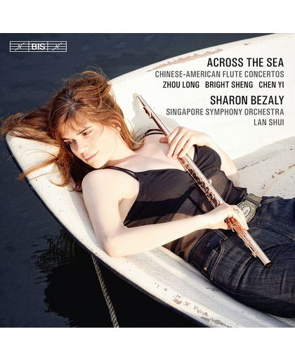 Across The Sea - Chinese-American Flute Concerto