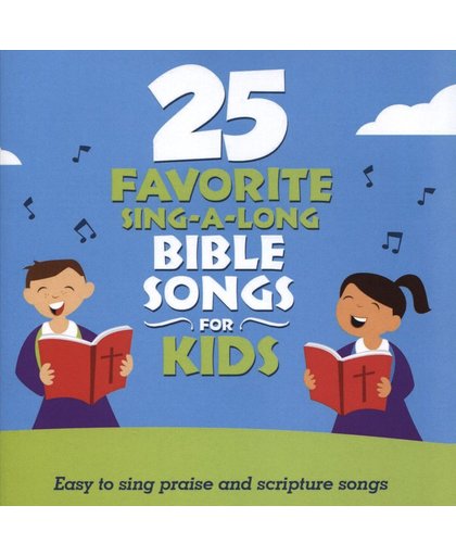 25 Favorite Sing-A-Long Bible Songs