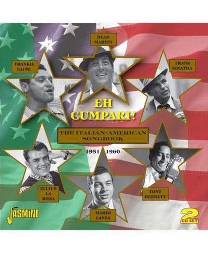 Eh Cumpari: Italian-American Songbook 1951-60