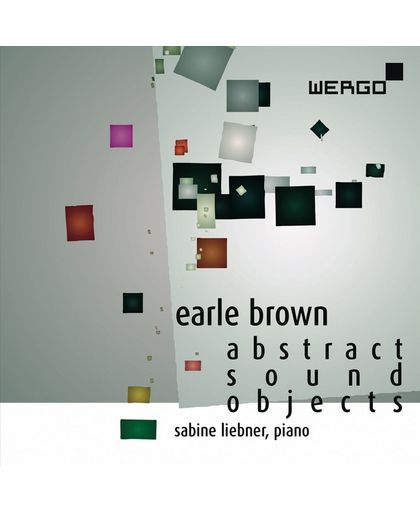 Earle Brown: Abstract Sound Objects
