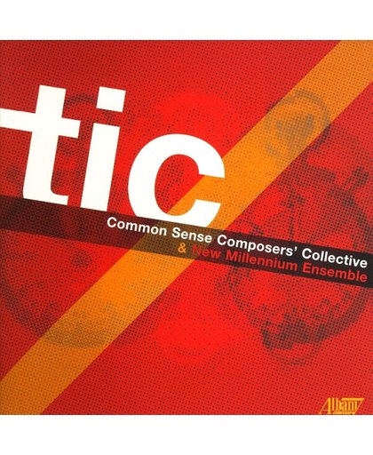 Tic: Common Sense Composers' Collec