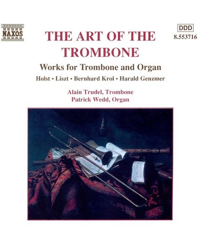 Alain Trudel - The Art of the Trombone