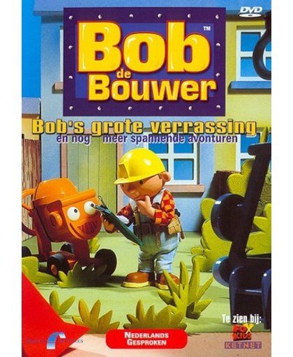 Bob de Bouwer - Grote Verrassing