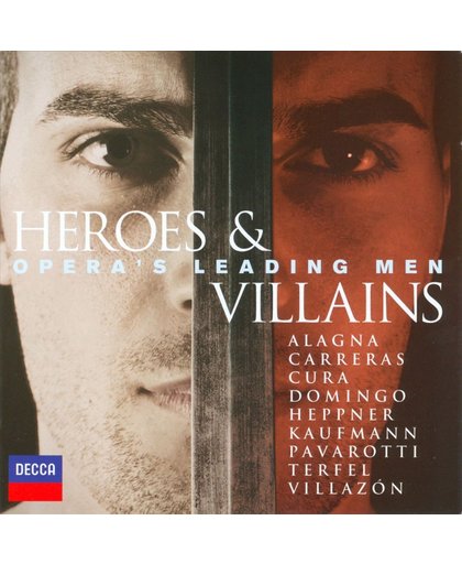 Heroes & Villains - Opera's Leading