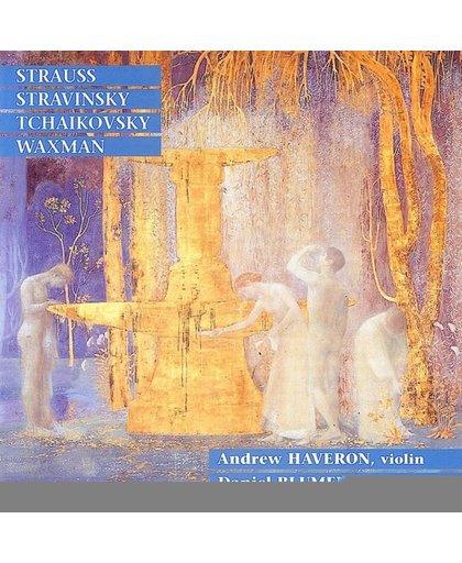 Andrew Haveron, Violin - Daniel Blumenthal, Piano