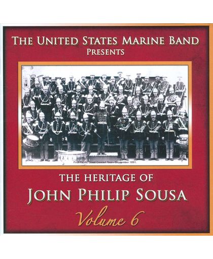 Heritage of John Philip Sousa, Vol. 6