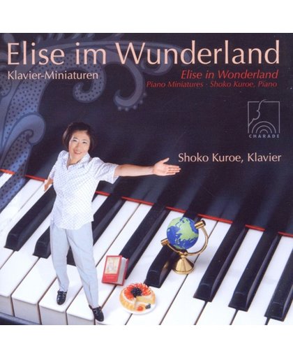 Shoko Kuroe - Elise In Wonderland - Piano Miniatu