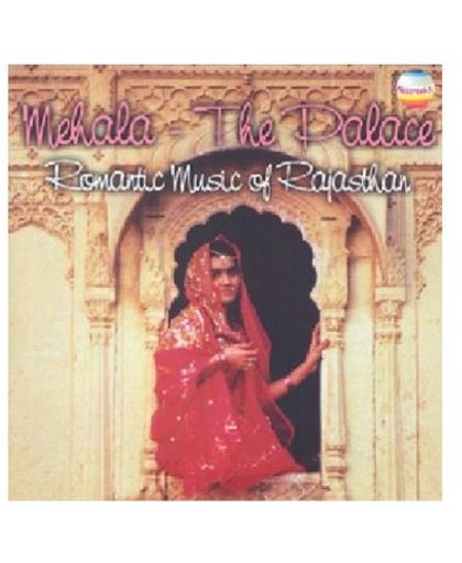 Mehala - Classical Music Of Rajasth