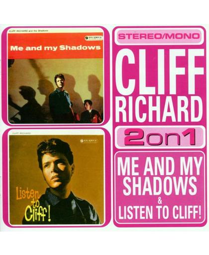 Me And My Shadows/Listen To Cliff!