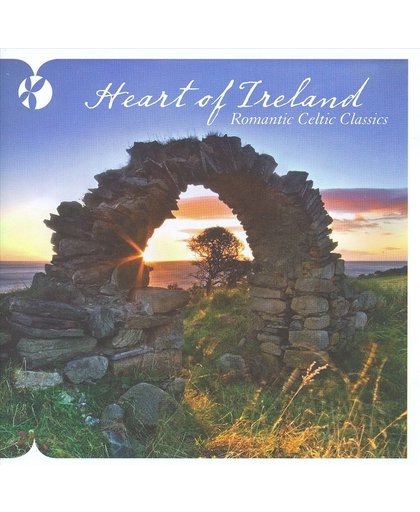 Heart of Ireland: Romantic Celtic Classics