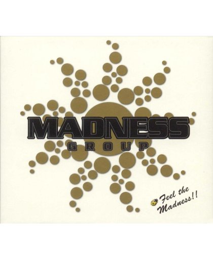 Madness Group Compilation 2005: Feel the Madness!!