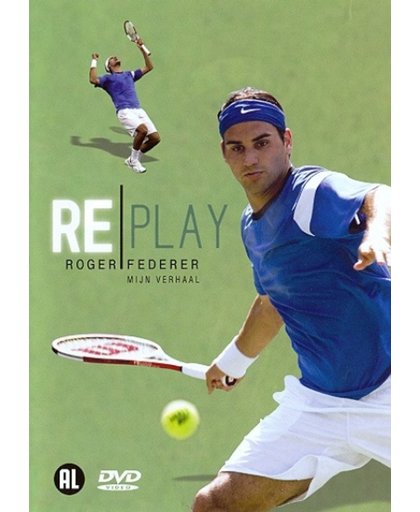 Roger Federer - Replay
