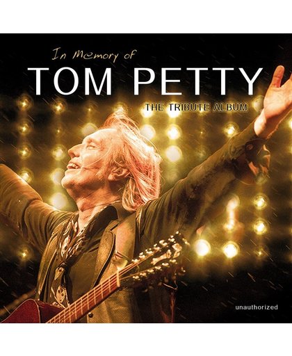In Memory of Tom Petty: The Tribute Album