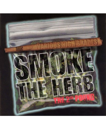 Smoke The Herb 2nd Pound