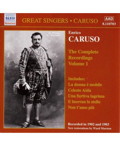 Historical -Great Singers- Caruso -Complete Recordings Vol 1