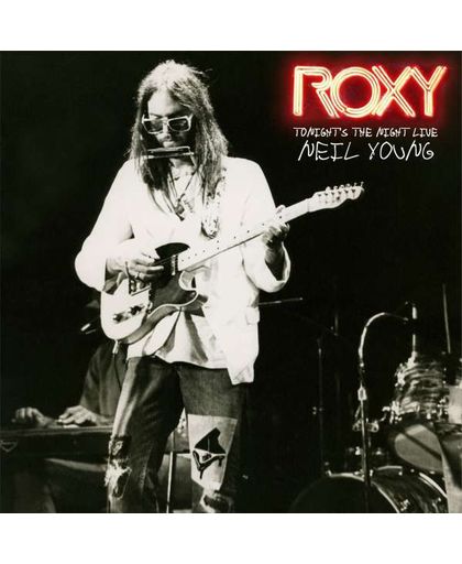 Young, Neil Roxy - Tonight&apos;s the night live CD standaard