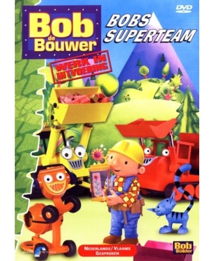 Bob De Bouwer - Bobs Superteam