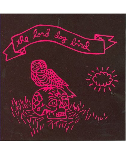 Lord Dog Bird