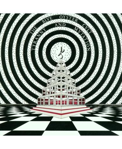 Tyranny & Mutation: The Blue Oyster Cult Collection