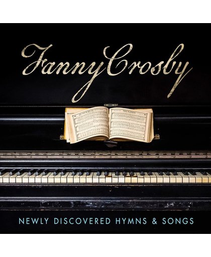 Fanny Crosby: Newly