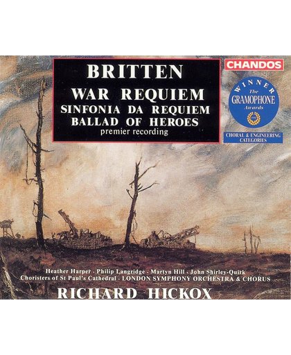 Britten: War Requiem, Sinfonia da Requiem etc / Hickox et al