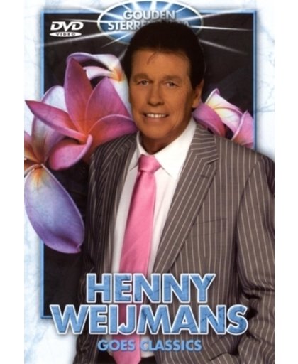 Henny Weijmans - Goes Classics