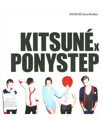 Kitsune X Ponystep Mixed By Jerry B