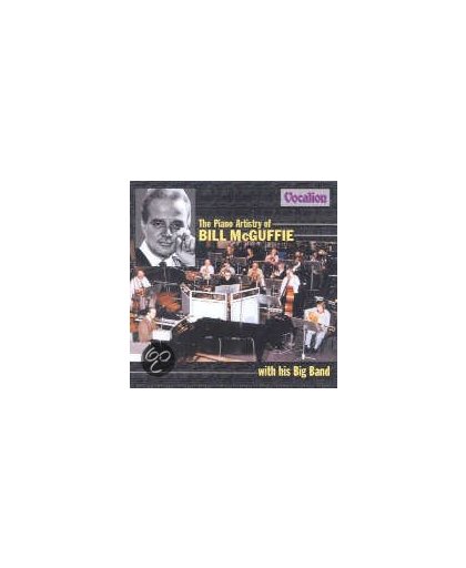 The Piano Artistry Of Bill McGuffie & His Big Band