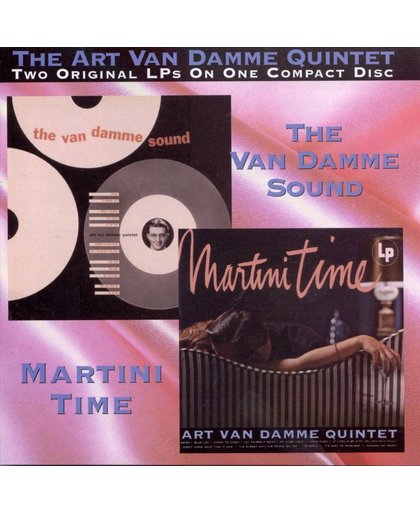 The Van Damme Sound/Martini Time