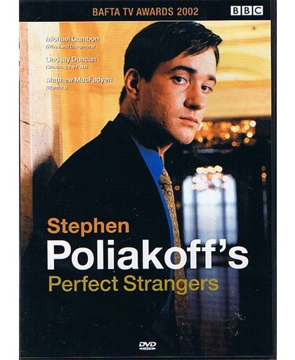 Stephen Poliakoff's Perfect Strangers