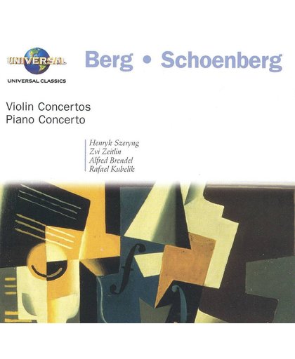 Berg: Violin Concerto; Schoenberg: Piano Concerto